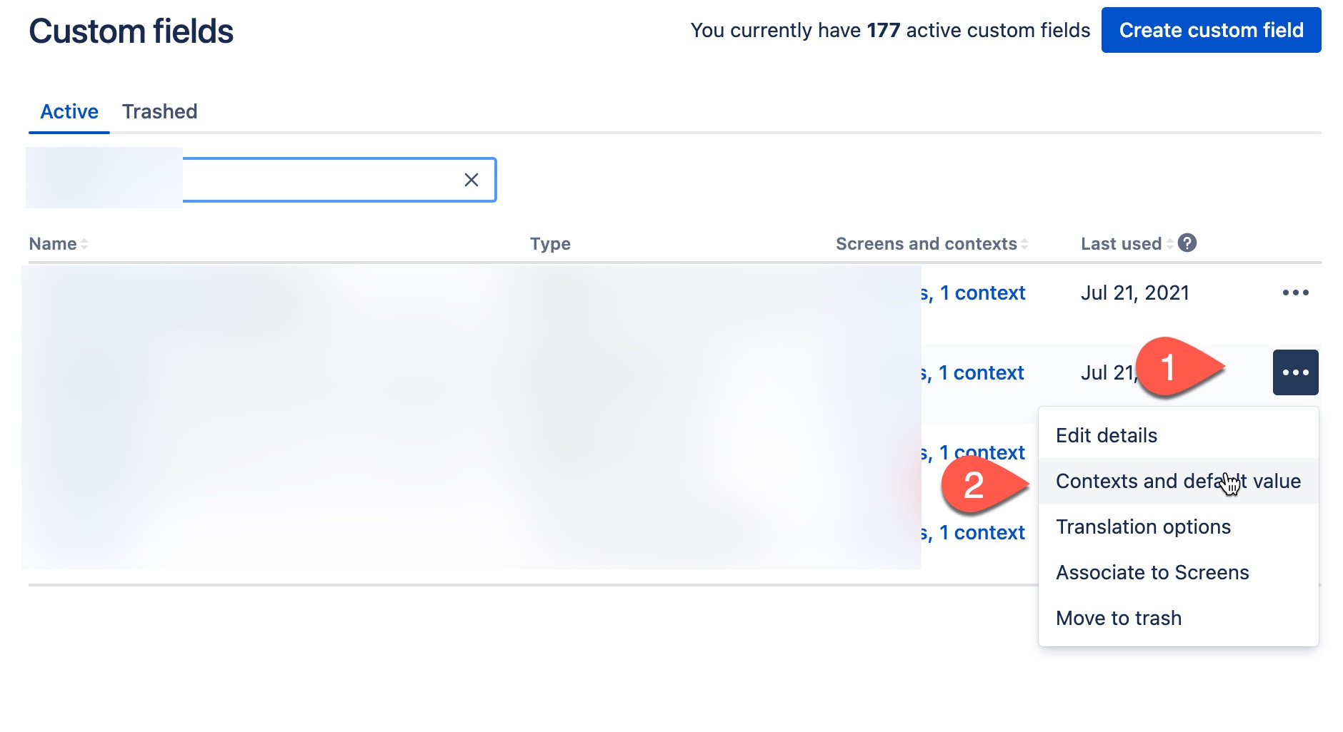 A screenshot of a software interface showing custom fields. The user has selected a field's options menu, which includes Edit details, Contexts and default value, Translation options, Associate to Screens, and Move to trash.  The numbers 1 and 2 superimposed on the image indicate the order of actions being demonstrated in a larger sequence.